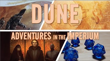 Dune: Adventures in the Imperium [Unboxing]