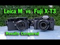 Leica M vs Fuji X-T3 COMPARED