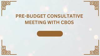 Glimpses From The Pre - Budget Consultative Meeting