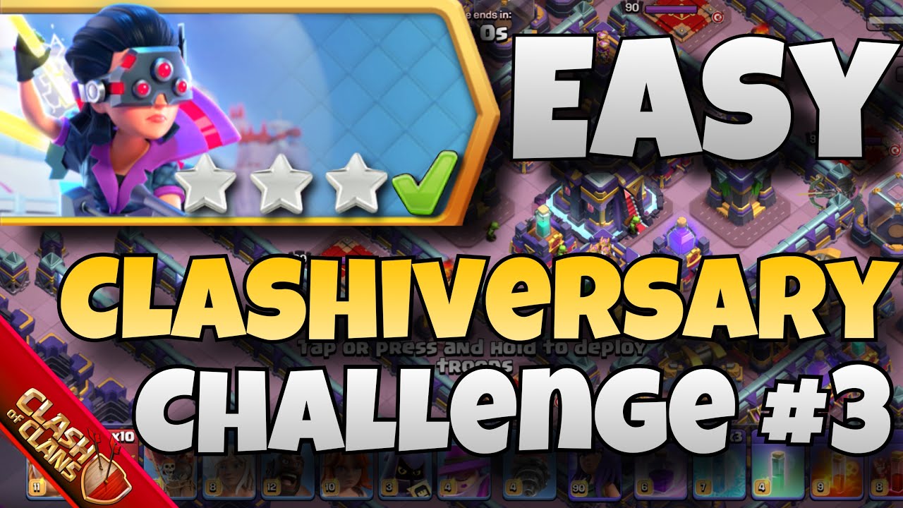 How to EASILY 3 STAR the CLASHIVERSARY CHALLENGE #3 (Clash of Clans)