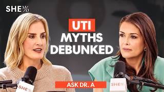 Ask Dr. A: What Every Woman Should Know About UTIs | SHE MD