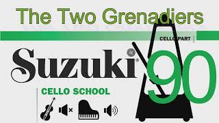 The Two Grenadiers | Piano Accompaniment | Schumann | Suzuki Cello School | Volume 2 | 90