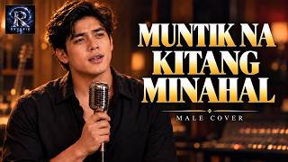 Muntik Na Kitang Minahal – Carol Banawa | Soulful Romantic Male Cover by Reverie