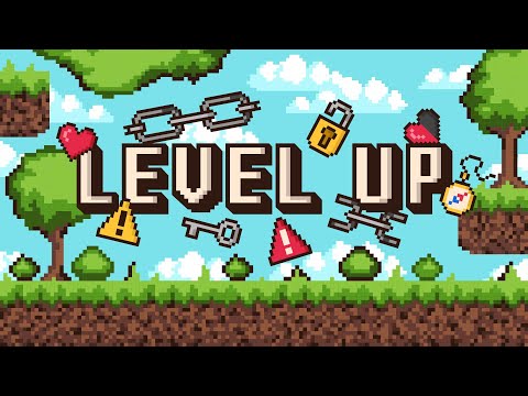 Level Up - Week 2 (9:30am)