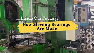Slewing Bearing Manufacturing Process | Gear Grinding + Factory Tour