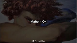 Mabel - Ok (Türkçe Çeviri)