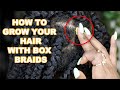 HOW TO GROW LONG HAIR WITH BRAIDS | Protective Style Maintenance To Stimulate Hair Growth