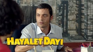 Hayalet Dayı - Sokan Emlak