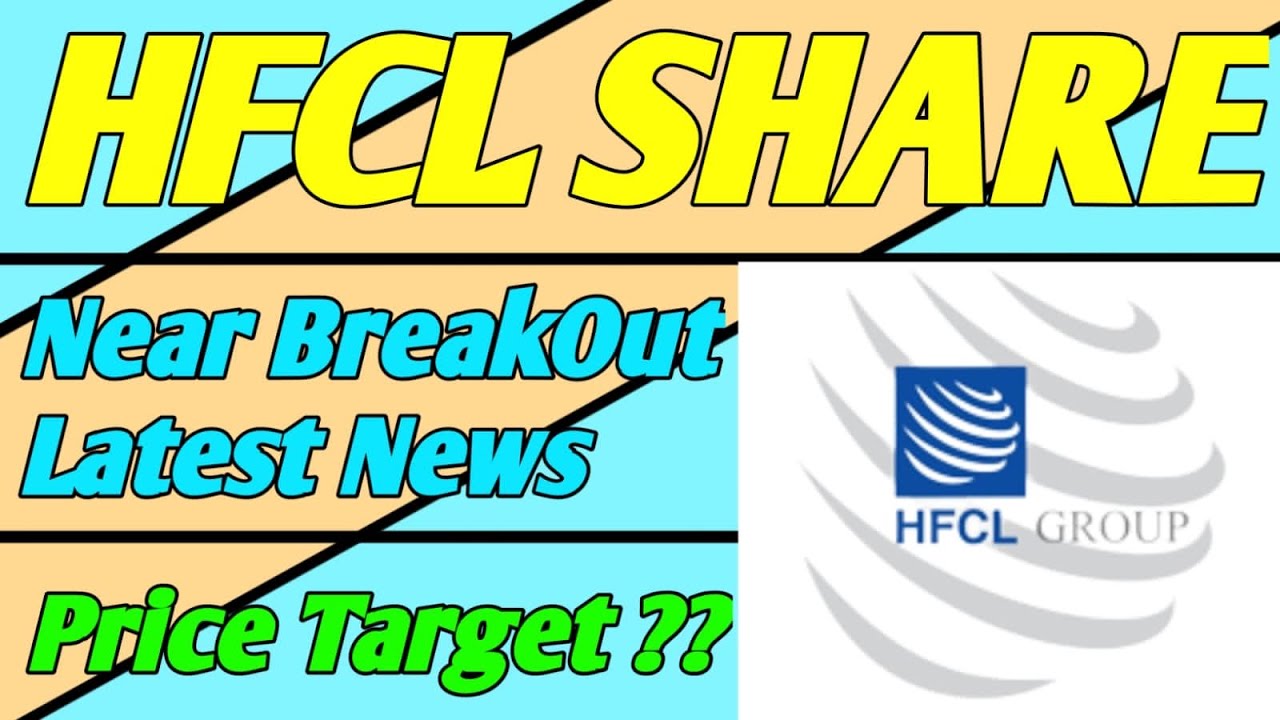 HFCL LTD SHARE HFCL LTD SHARE LATEST NEWS HFCL Q3 RESULT OUT HFCL HFCL LTD SHARE HFCL LTD SHARE LATEST NEWS HFCL Q3 RESULT OUT HFCL