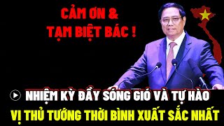 Xin cảm ơn và tạm biệt Bác ! Vị Thủ tướng thời bình XUẤT SẮC nhất Việt Nam | VIET DISCOVERY