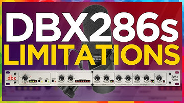 Limitations of the DBX 286s Preamp & Mic Processor