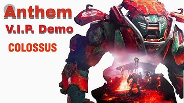 Anthem VIP Demo -Colossus Javelin  Gameplay