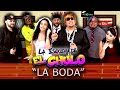 LA ESQUINA DEL CHULO "LA BODA"