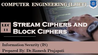 Lec-11_ Stream and Block Ciphers | Information Security | Computer Engineering