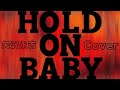 「HOLD ON BABY」矢沢永吉【Cover】Junichi Yano