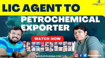 LIC Agent to Petrochemical Export I Success Story I KDSushma