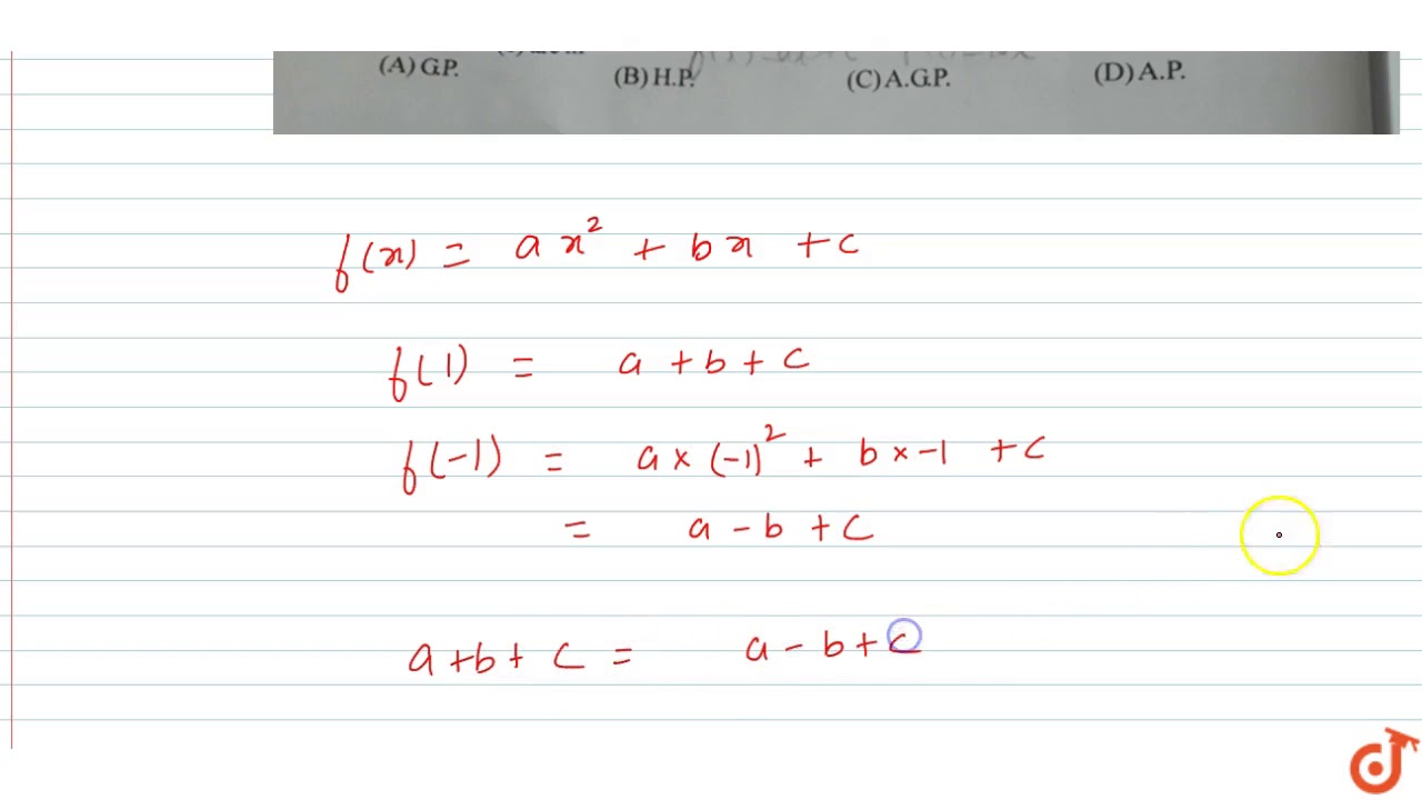 Let Fx Be A Polynomial Function Of Second Degree If F 1 F 1 And A B C Are In A P Th Youtube