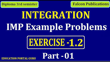 Diploma Mathematics-3 Integration Exercise-1.2 Examples (Part-01) in Telugu