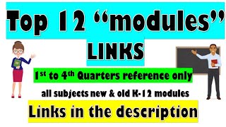 Top 12 DepEd Modules Links for teaching reference NEW & OLD MODULES - All subjects K-12