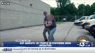Kentucky State Police arrests 197 people in statewide drug operation