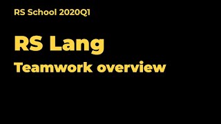RS Lang. Teamwork overview