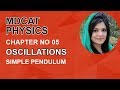 MDCAT Physics Lecture Series, Ch 5, Simple Pendulum, Physics MDCAT Entry Test