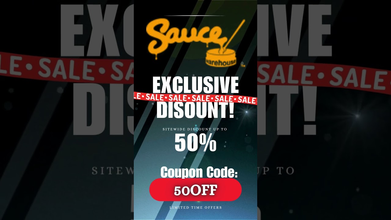 Sauce Warehouse Sitewide Code! 