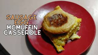 Sausage Egg McMuffin Casserole