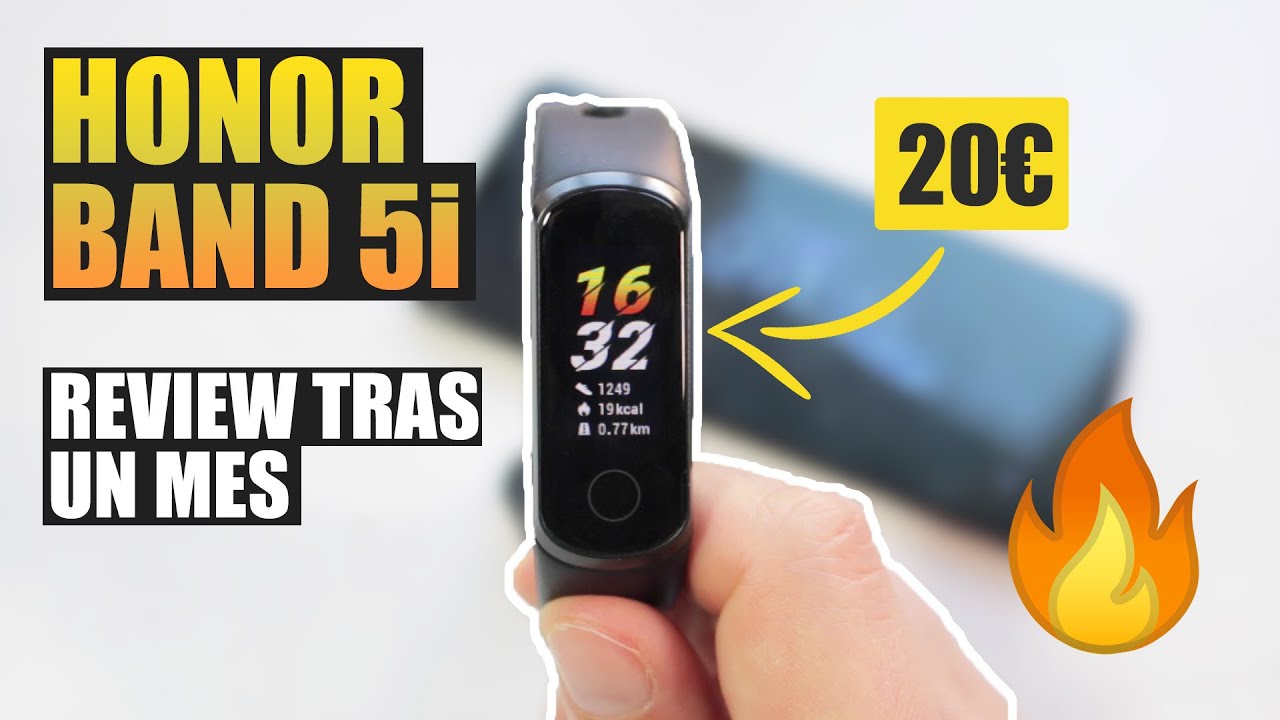 Honor Band 5i🔥Review tras un mes de uso en español - YouTube