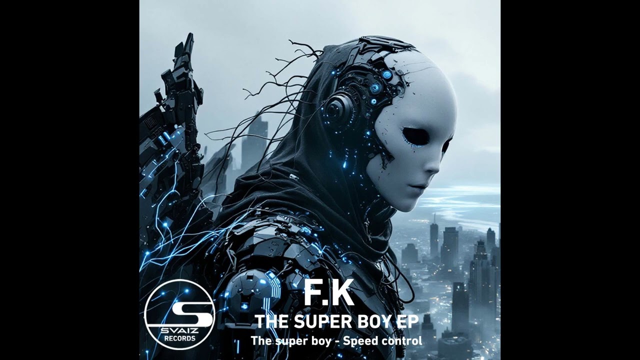 FK   The super boy Original Mix