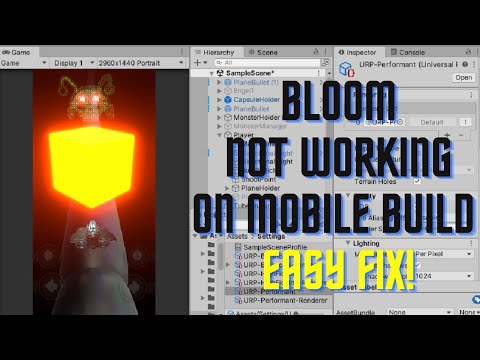 Unity3d Bloom not working on MOBILE BUILD? Easy Fix!