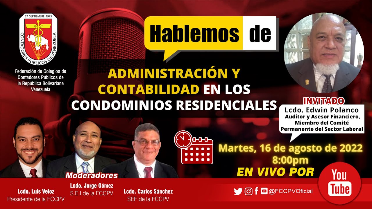 HABLEMOS DE: Administración y Contabilidad en los Condominios Residenciales.