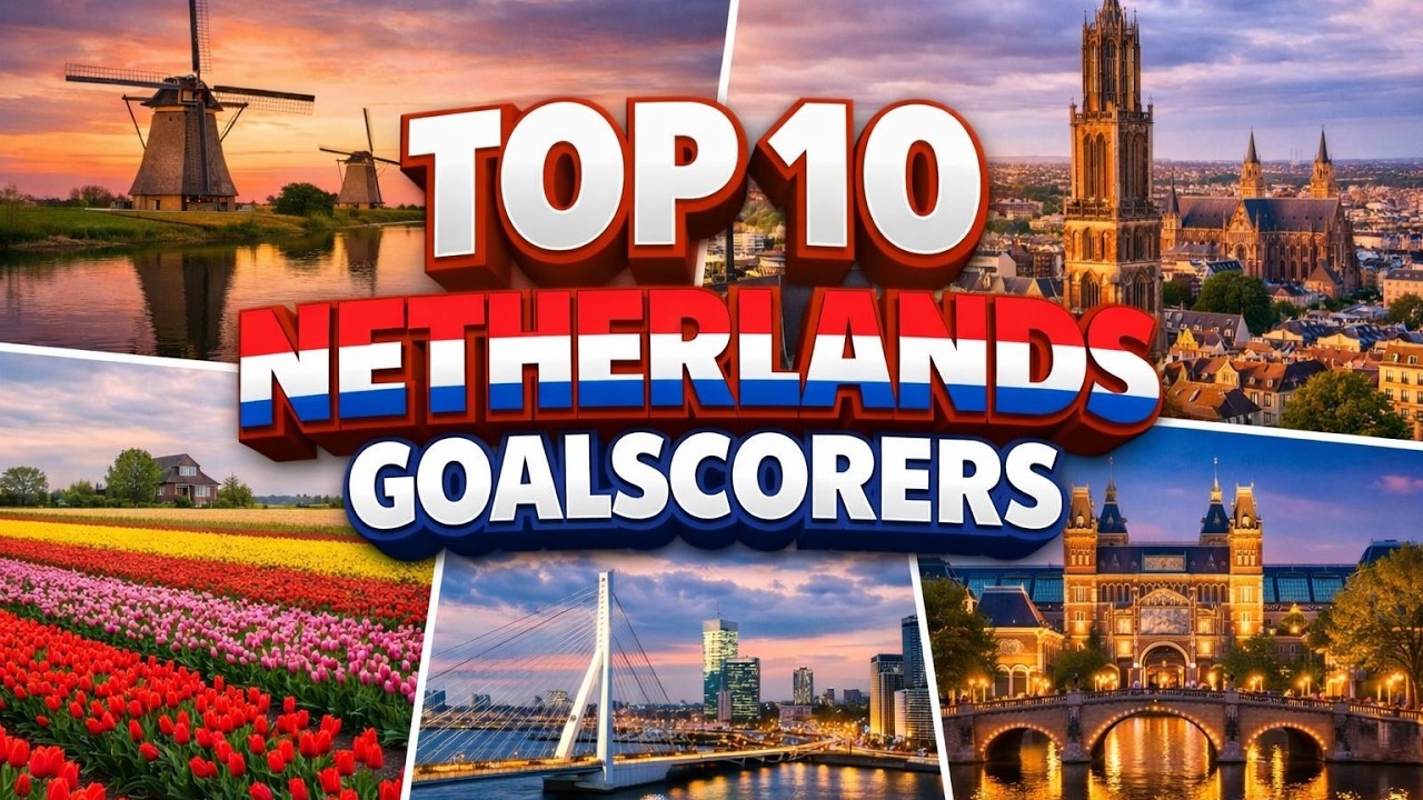 Top Goalscorers of the Netherlands National Football Team