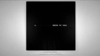 beyoncé - break my soul \/ 'sped up'