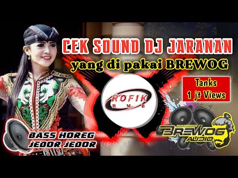 Cek Sound DJ Jaranan | Cek Sound Yang di pakai BREWOG