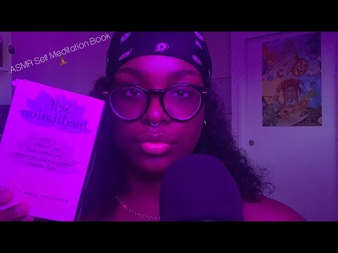 ASMR • Reading Self meditation book for sleep 🧘🏾‍♀️ (whisper reading, slight mouth sounds)