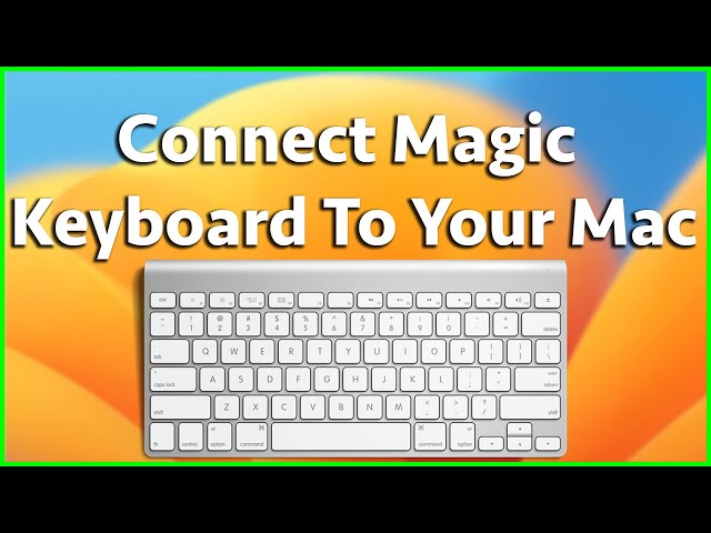 How To Connect The Magic Keyboard To Your Mac - YouTube