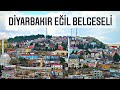 Diyarbakır Eğil Belgeseli