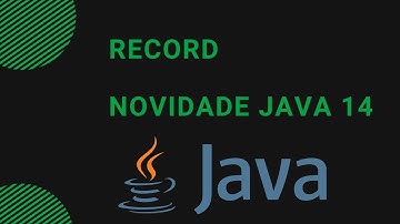 Java - Record - Novidade Java 14 - Programação Iniciante