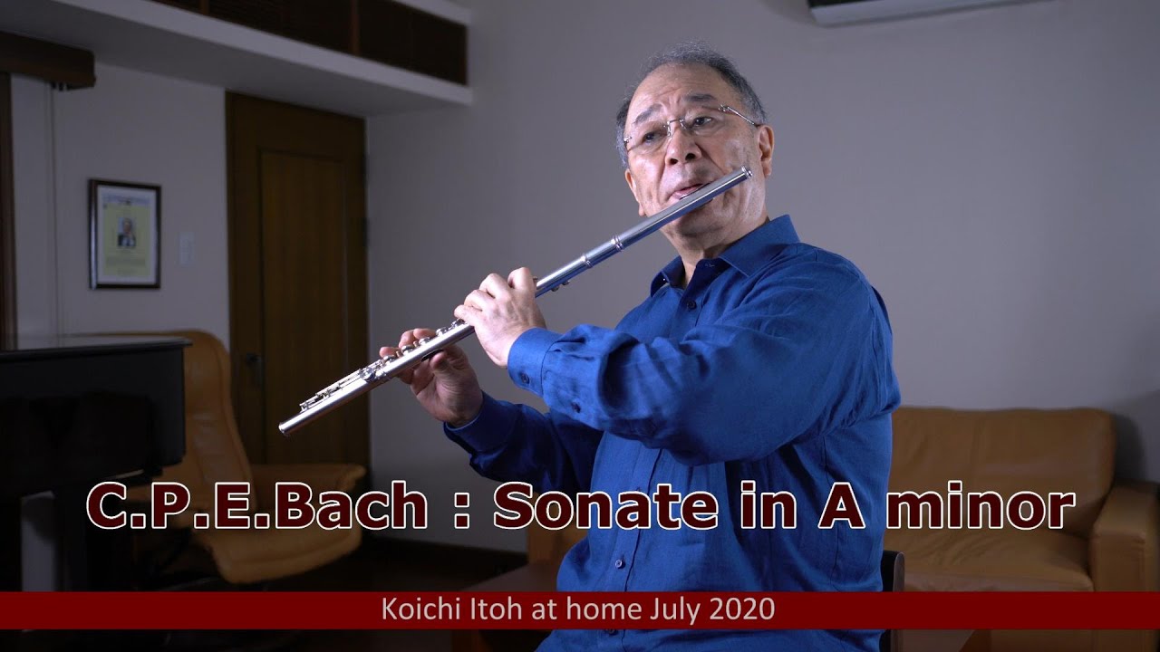 C.P.E.Bach : Flute Sonata in A minor / Koichi Itoh , flute - YouTube