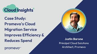 Case Study: Promevo's Cloud Migration Services Improve Efficiency & Reduce Spend