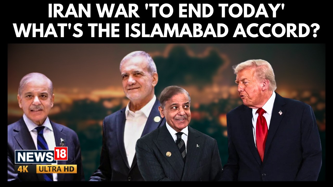 ⁣Iran War Ending Today? | Islamabad Accord Could Change Everything | U.S. Israel War | N18G | 4K