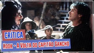 Hook - A Volta Do Capitão Gancho Critica