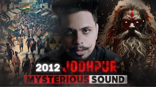 Jodhpur Mysterious Sound 2012 The Strange Worldwide Sound 4K