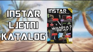 GAME TIME! - INSTAR LJETNI KATALOG UZ POSEBNE CIJENE GAME TIME! - INSTAR LJETNI KATALOG UZ POSEBNE CIJENE