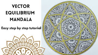 Vector Equilibrium Mandala | Sacred Geometry Series Ep2 | My World Of Mandalas | MWM