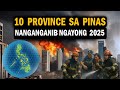 10 Province Sa Pilipinas Nanganganib Ngayong 2025 10 Province Sa Pilipinas Nanganganib Ngayong 2025