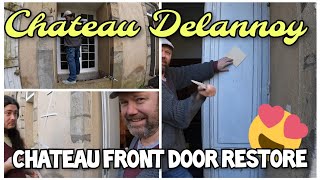 chateau front door restore