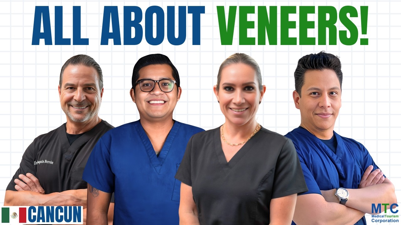 Dental Veneers in Cancun: Top Dentists in Mexico Explain the Process!