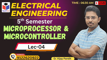 MICROPROCESSOR & MICROCONTROLLER  | Lec-04 | 5th Sem. | Electrical Engg. | Vijay Sir | 9122620922
